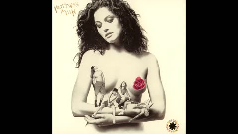 Red Hot Chili Peppers - Mother's Milk