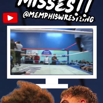 MISSES MEMPHIS WRESTLING WEEK 237!!