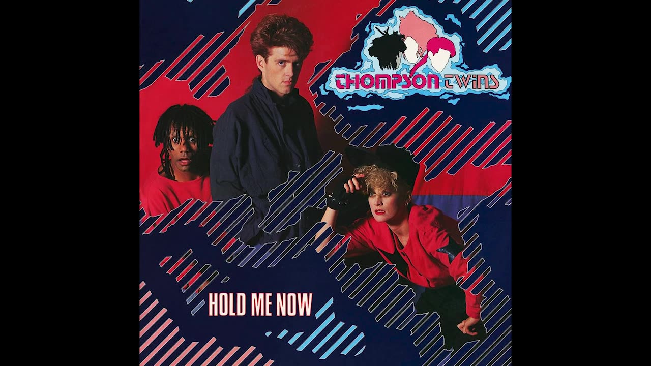 MY COVER OF "HOLD ME NOW" FROM THOMPSON TWINS
