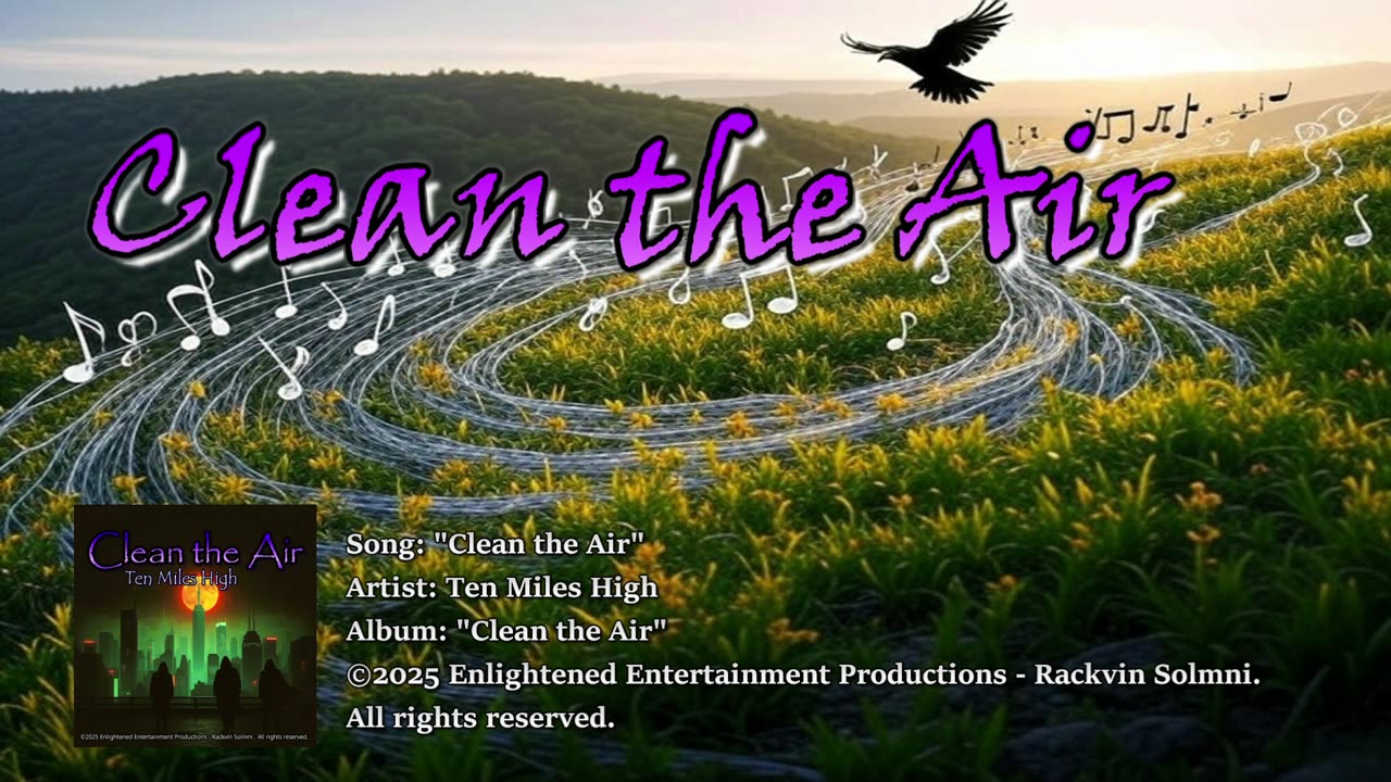 "Clean the Air" -- Ten Miles High