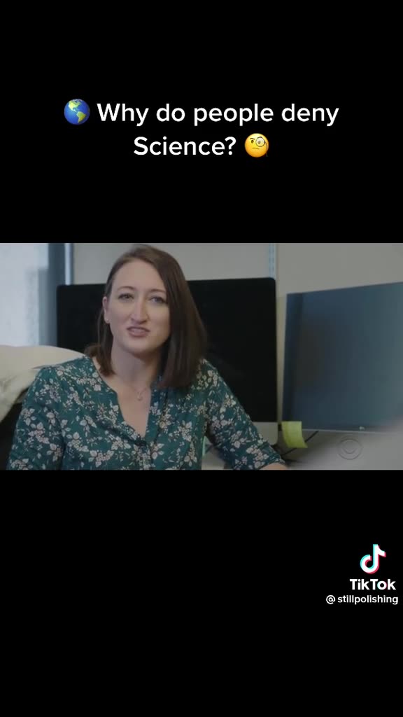 WHY DO PEOPLE DENY SCIENCE?