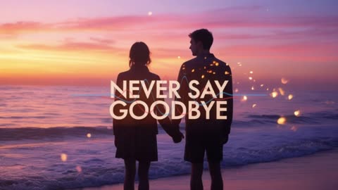 Never Say Goodbye – Emotional Summer Love Song | Fresh Royalty FREE Music 🚀