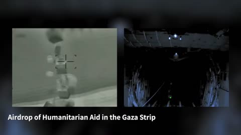 The IDF releases footage showing the airdrop of humanitarian aid in the Gaza Strip last night.