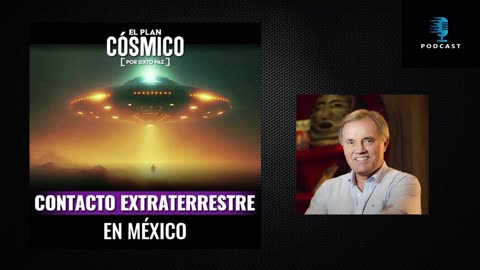Sixto Paz Wells - El Plan Cósmico - Contacto Extraterrestre en México