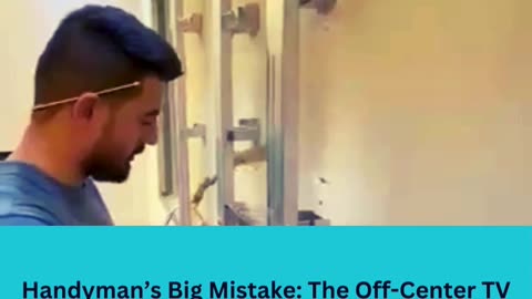 Handyman’s Big Mistake: The Off-Center TV Controversy!😲😆
