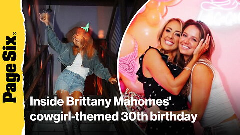 Inside Brittany Mahomes' cowgirl-themed 30th birthday celebration in Nashville