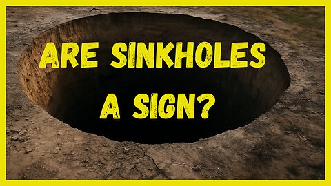 Massive Sinkholes in the Last Days