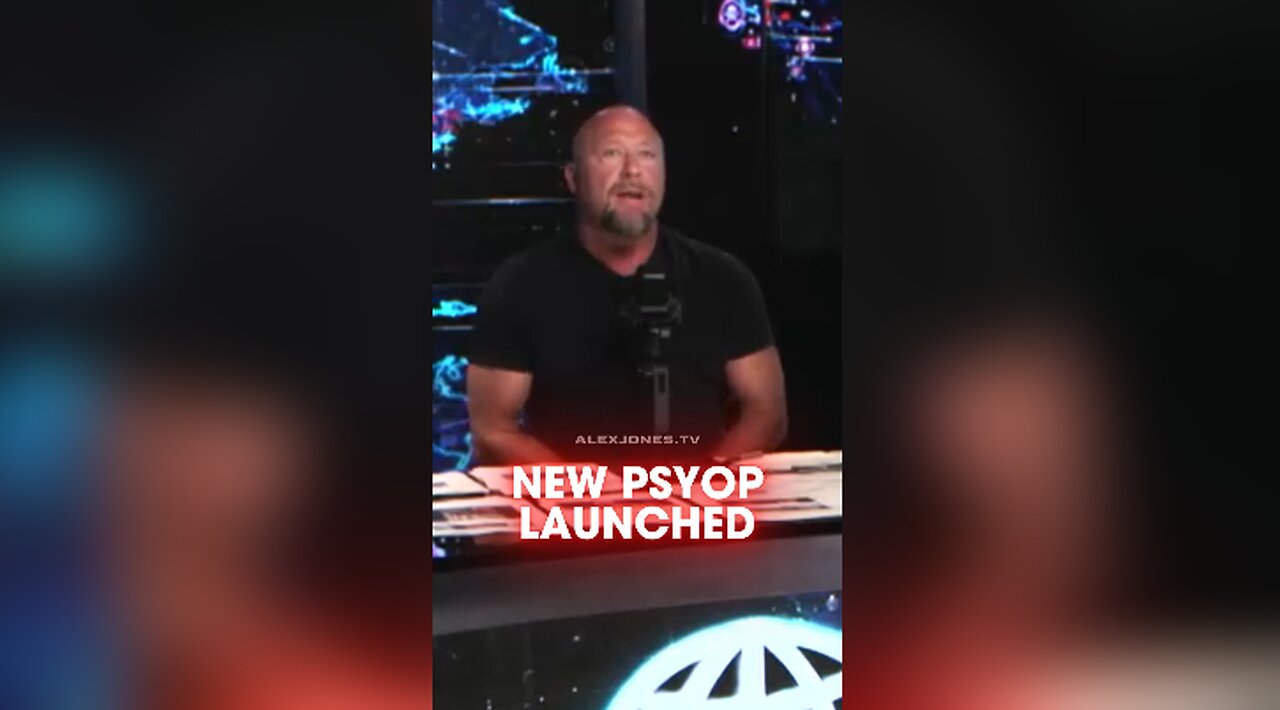 Globalists Launch New Psyop Against Alex Jones - 6/3/25
