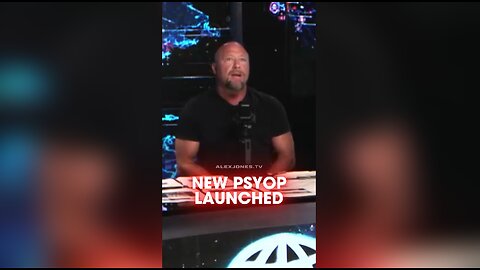 Globalists Launch New Psyop Against Alex Jones - 6/3/25