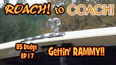 Roach to Coach Veh 1 EP 17 1985 Dodge D250