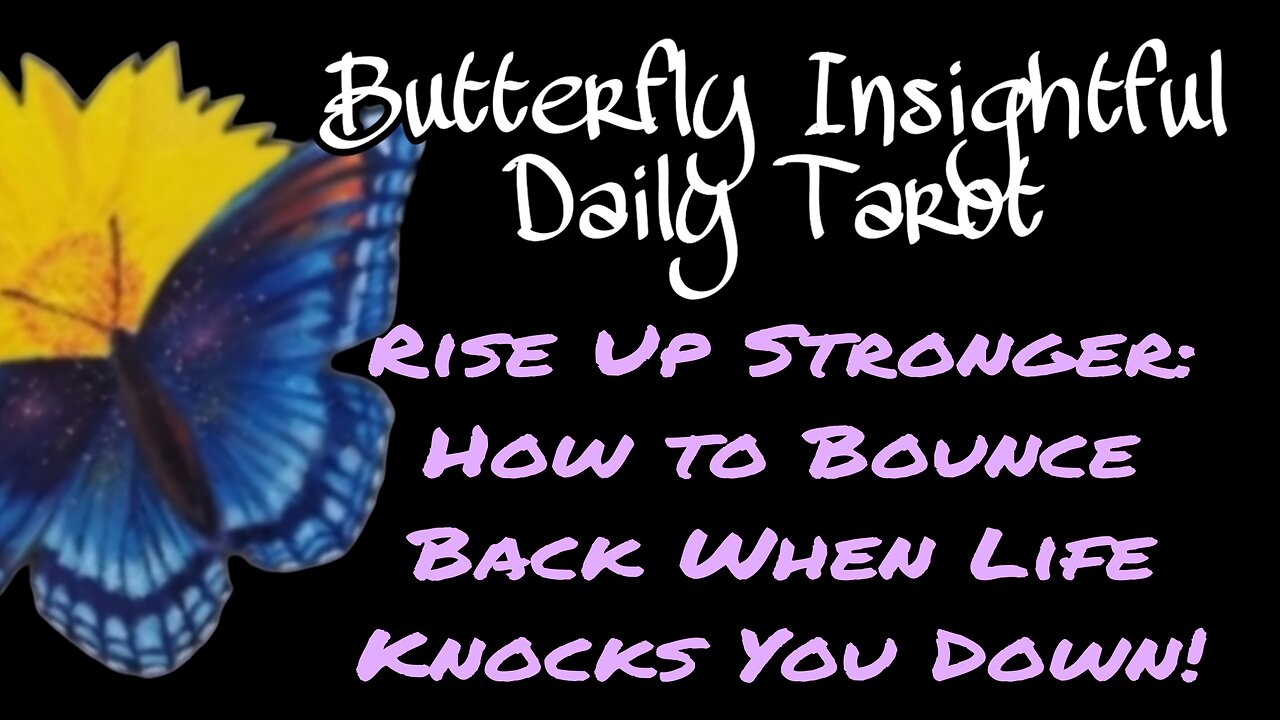 Rise Up Stronger: How to Bounce Back When Life Knocks You Down! #tarotreading #karma #vulnerability