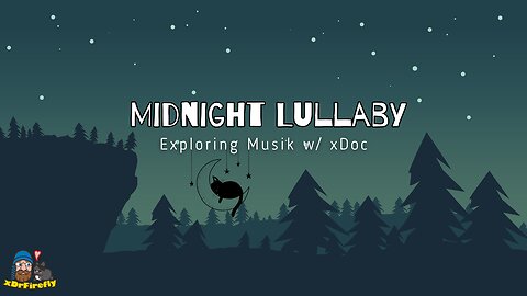 🎵 Midnight Lullaby : Let's explore some interesting tunes. 🎵