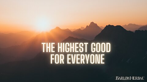 Call in the Highest Good for Everyone