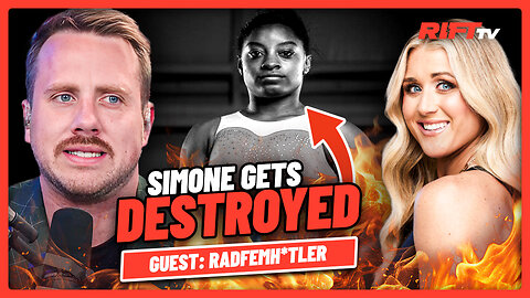 Simone Biles Admits DEFEAT Against Riley Gaines, LA Riots RAGE ON | The Rift | Guest: RadFemH*tler