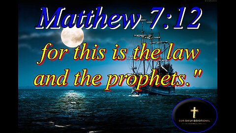 Matthew 7:12, often referred to as the Golden Rule,