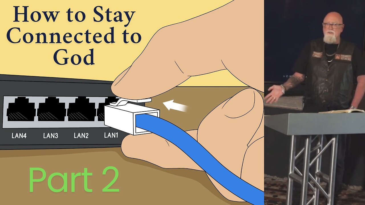 How to Stay Connected to God - part 2