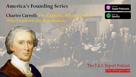 Charles Carroll: The Catholic Revolutionary Who Outlived the Revolution
