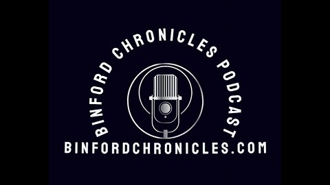 Binford Chronicles Ep. 63 Shooting Straight into Today’s Topics with Royce Bartlett
