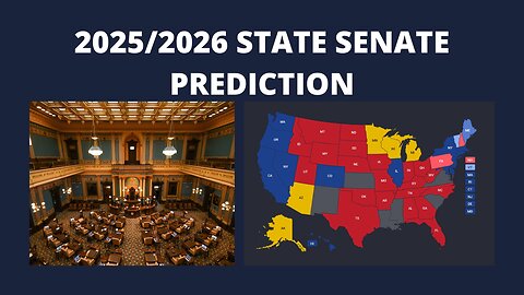 2025/2026 State Senate Prediction (Late Winter/Early Spring 2025)