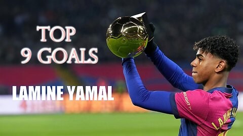 Lamine Yamal Top Goals
