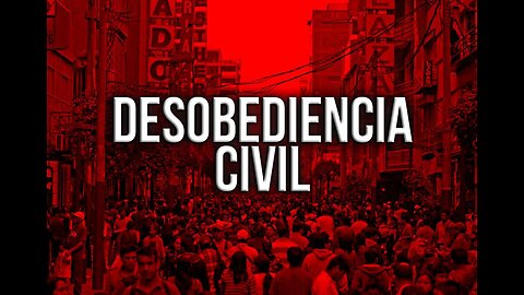 DESOBEDIENCIA CIVIL