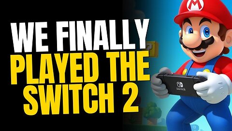 Finally Going Hands On With the Switch 2