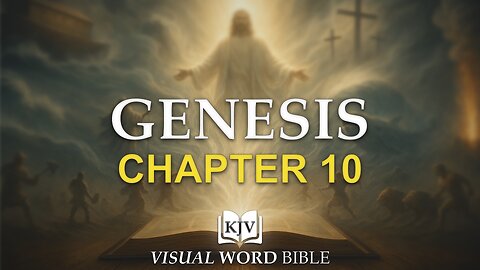 Genesis Chapter 10 - Visual Word Bible (KJV)