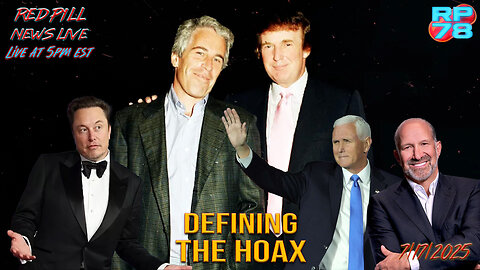 Defining The Hoax & Debunking The Slop on Red Pill News Live