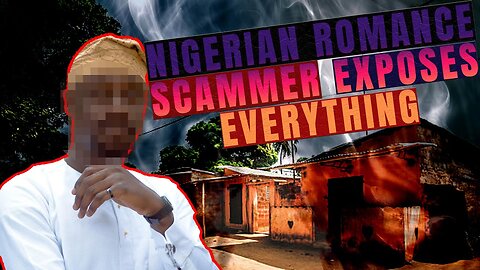 Nigerian Romance Scammer EXPOSES Everything!