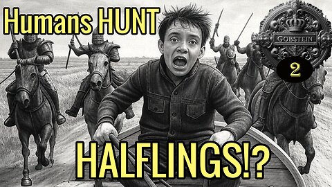 Halflings on the Run! Quinto’s Next Move - Gobstein Update 2