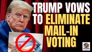 Trump Vows to Eliminate Mail-In Voting in Time for 2026 Mid-Term Elections