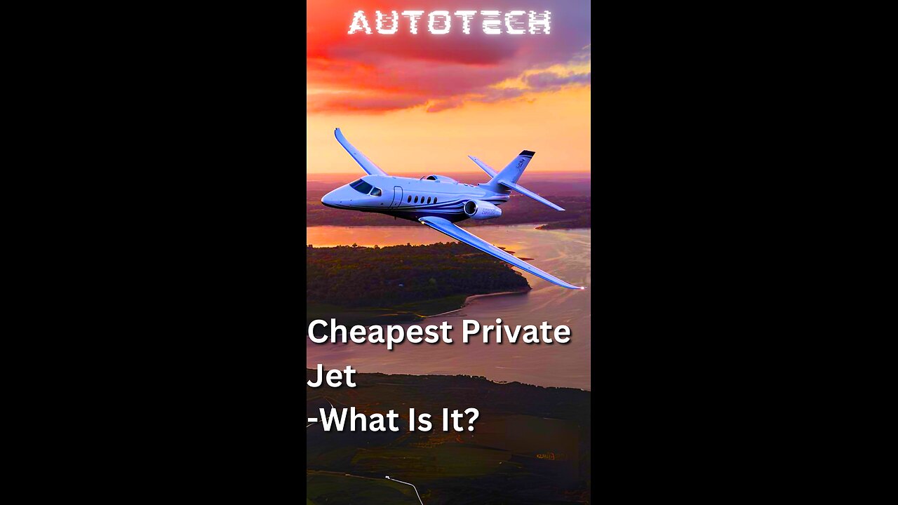 What is the Cheapest Private Jet?