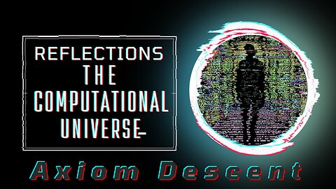 Reflections: The Computational Universe.