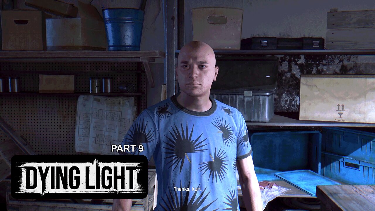 Thanks Kurt | Dying Light: Part 9