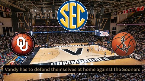 Vandy has a home court advantage when the Lady Sooners play them