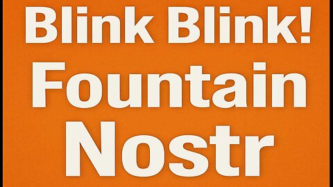 Blink Fountain Nostr - noch mehr sats kostenlos!