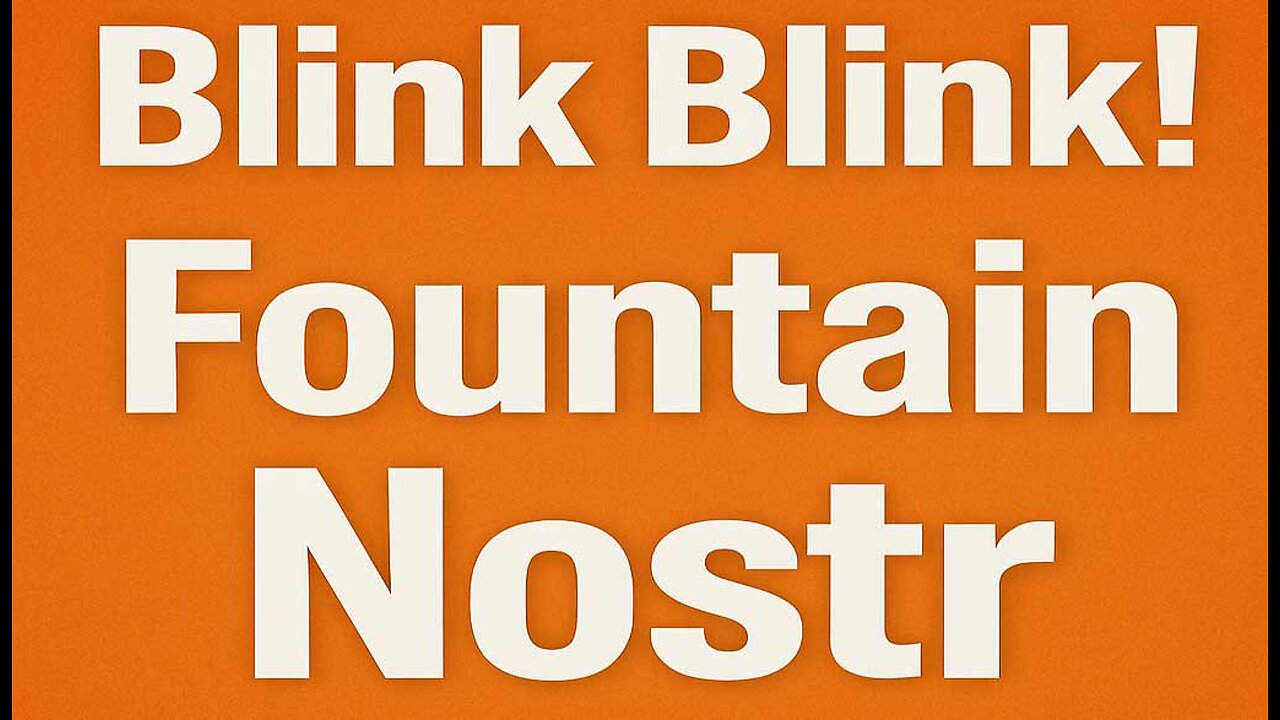Blink Fountain Nostr - noch mehr sats kostenlos!