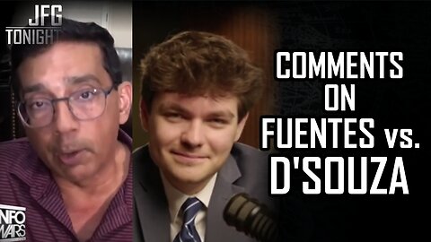 Comments on Fuentes vs. D'Souza | JFGT #1314