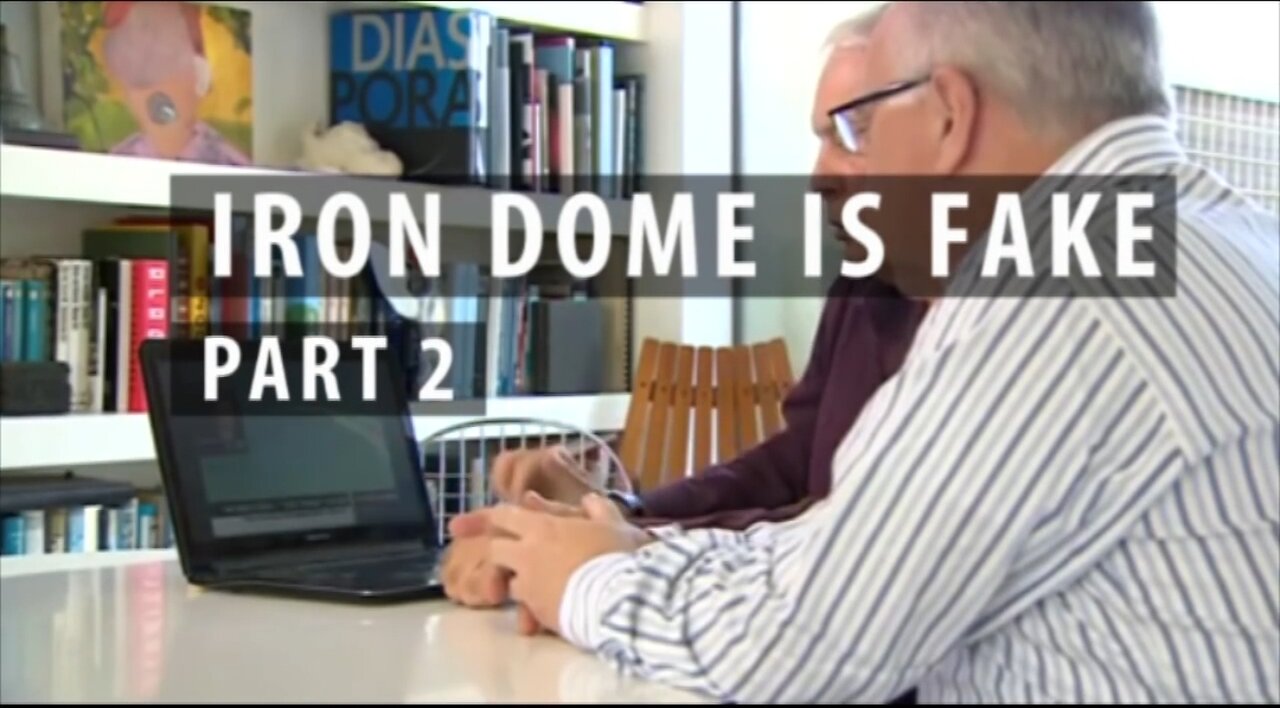 The Iron Dome Illusion Zionist Theater for Global Manipulation (Part 02)