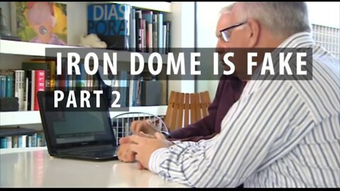 The Iron Dome Illusion Zionist Theater for Global Manipulation (Part 02)