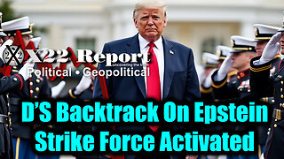 X22. D’S Backtrack On Epstein. 7-24-25-AT-7PM-CST-05-EST #TRUTH