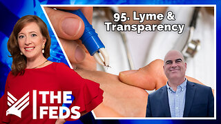 95. Lyme & Transparency | Sky Shook | The Feds