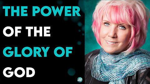 The Power Of The Glory Of God - Kat Kerr