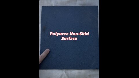What does a Polyurea Non-Skid Surface look like?