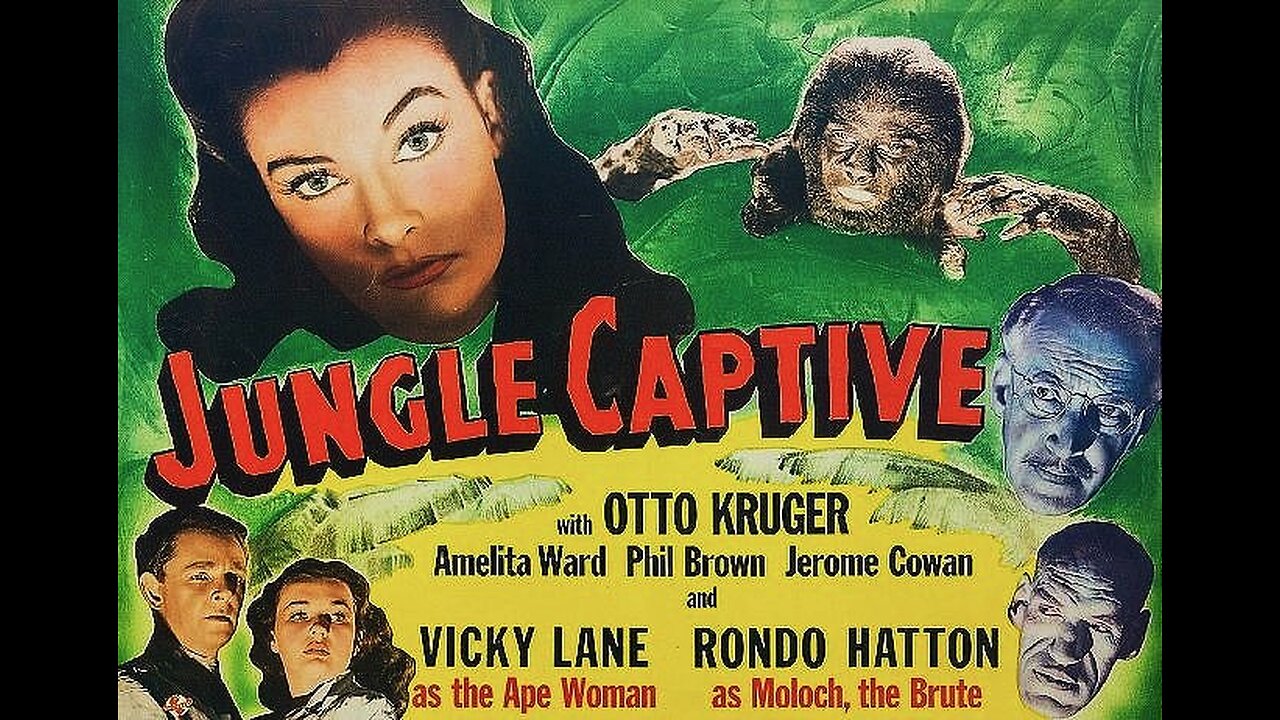 THE JUNGLE CAPTIVE 1945 Third Film in the Trilogy of Paula, the Ape Woman FULL MOVIE in HD