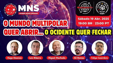 O MUNDO MULTIPOLAR ABRE… O OCIDENTE FECHA!
