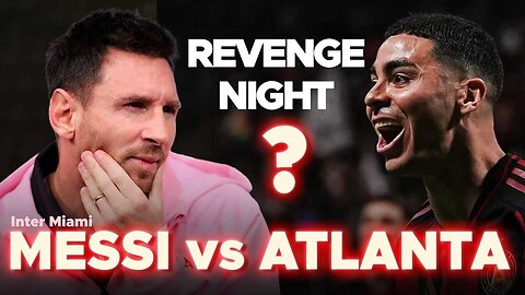 Messi RETURNS for Inter Miami’s REVENGE vs Atlanta! (2025 MLS Showdown)