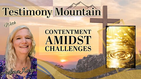 Contentment Amidst Challenges