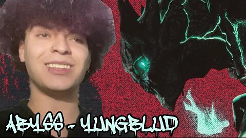 Abyss - YUNGBLUD | Music Reaction