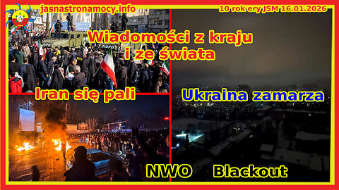 Wiadomości z kraju i ze świata Iran się pali Ukraina zamarza Blackout NWO